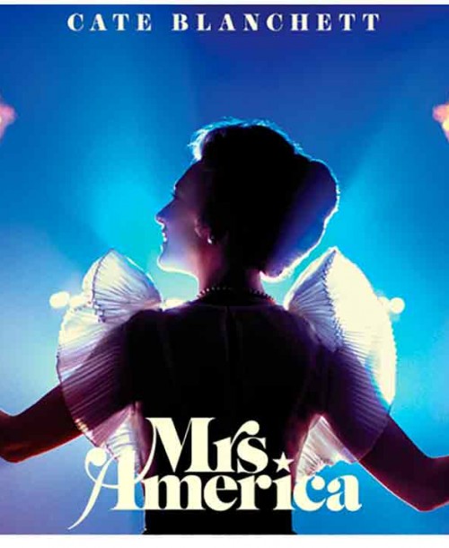 ‘Mrs. America’, protagonizada por Cate Blanchett – Estreno en Disney+