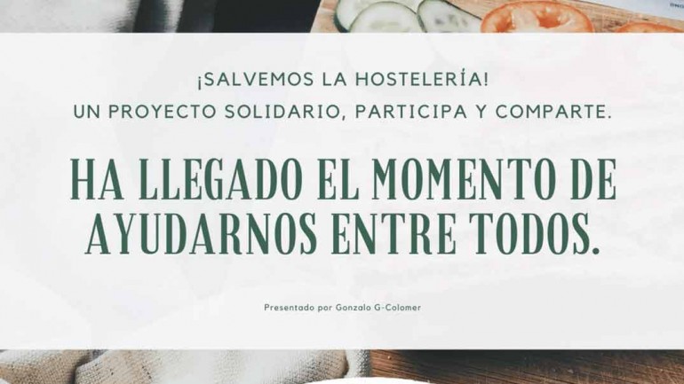 Salvemos la Hostelería: un proyecto altruista y solidario para ayudar a los hosteleros ante la crisis del Coronavirus