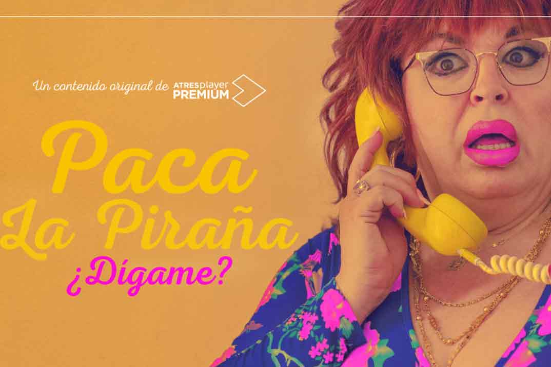 “Paca la Piraña, ¿dígame?” próximo estreno en ATRESplayer PREMIUM