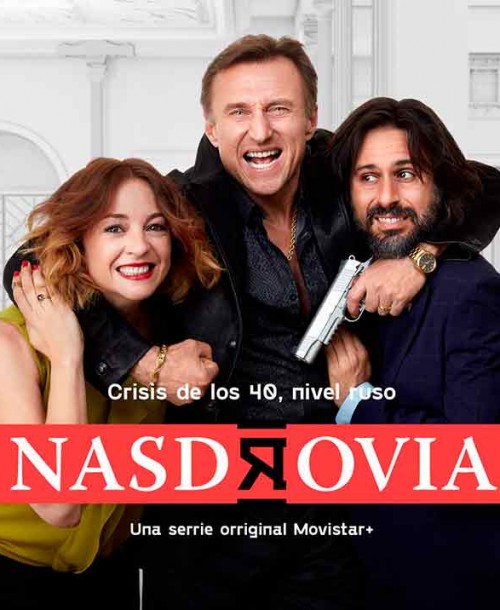 ‘Nasdrovia’ Estreno de la serie protagonizada por Leonor Watling y Hugo Silva en Movistar+