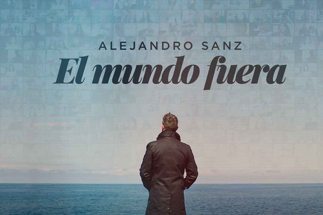“El Mundo Fuera” – El documental creado por Alejandro Sanz: Fecha de Estreno en Movistar+