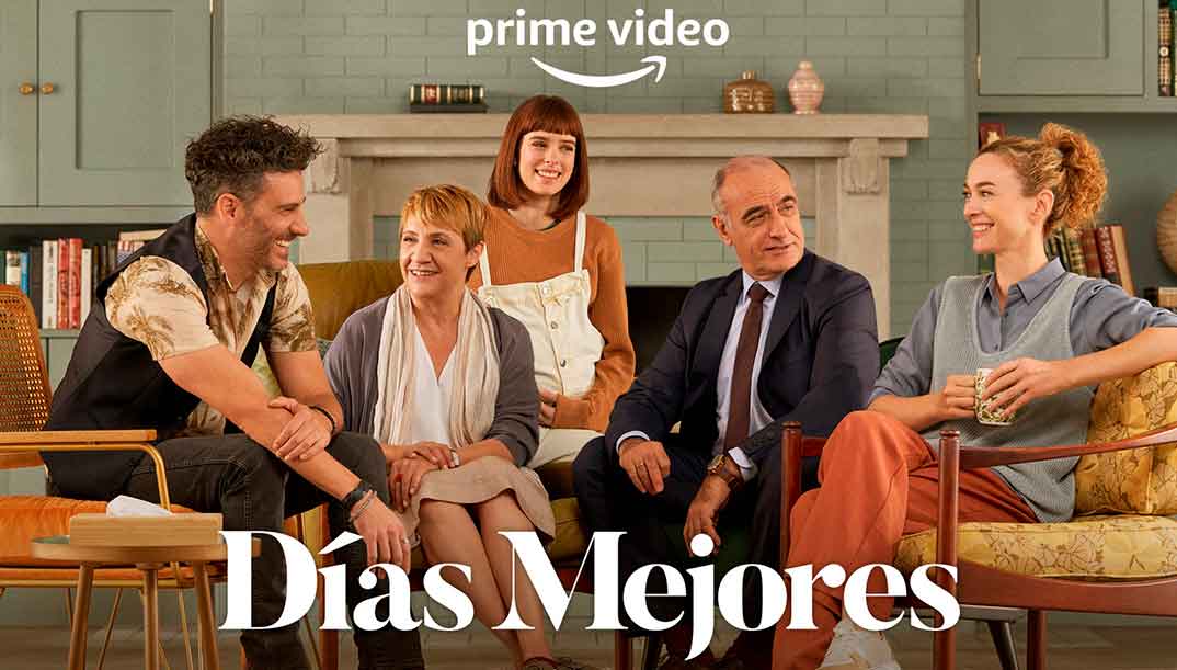 Días Mejores © Amazon Prime Video