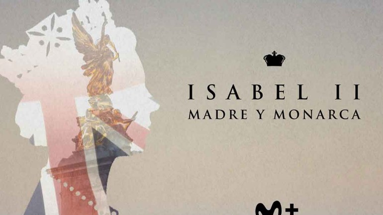 ‘Isabel II: madre y monarca’, estreno en Movistar Plus+