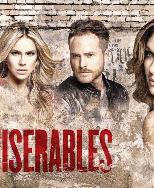 ‘Los Miserables’, adaptación de la novela de Víctor Hugo, protagonizada por Aracely Arámbula