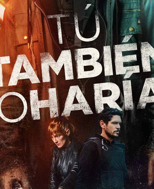 ‘Tú también lo harías’ con Ana Polvorosa y Michelle Jenner – Estreno en Disney+