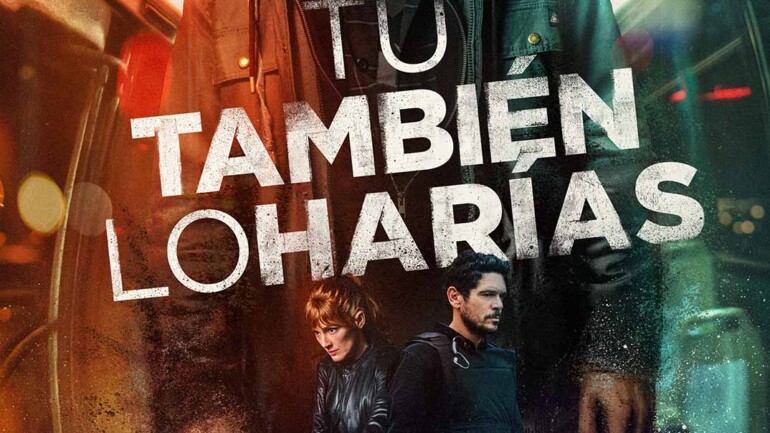 ‘Tú también lo harías’ con Ana Polvorosa y Michelle Jenner – Estreno en Disney+