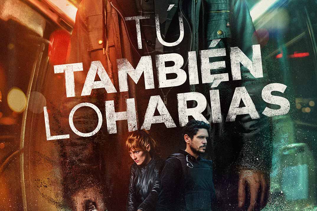 ‘Tú también lo harías’ con Ana Polvorosa y Michelle Jenner – Estreno en Disney+