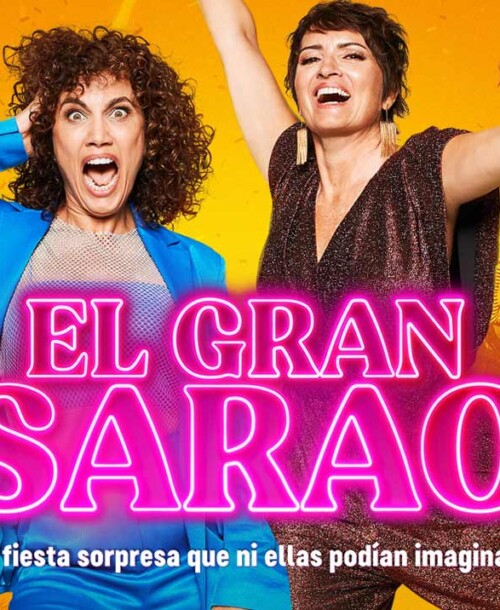 Silvia Abril y Toni Acosta estrenan ‘El gran sarao’