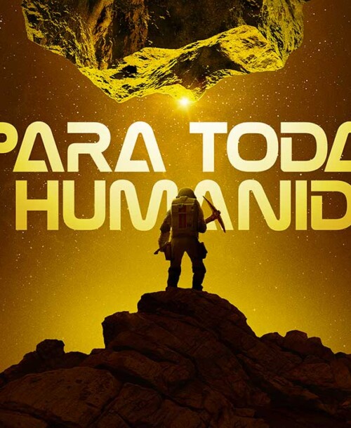 ‘Para toda la humanidad’ Estreno de la Temporada 4 en Apple TV+ (Trailer, sinopsis y reparto)