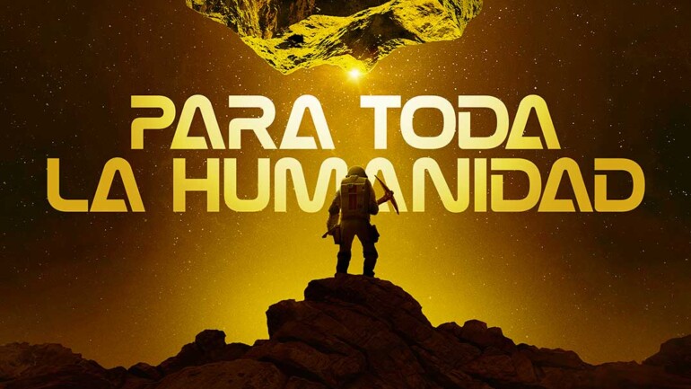 ‘Para toda la humanidad’ Estreno de la Temporada 4 en Apple TV+ (Trailer, sinopsis y reparto)