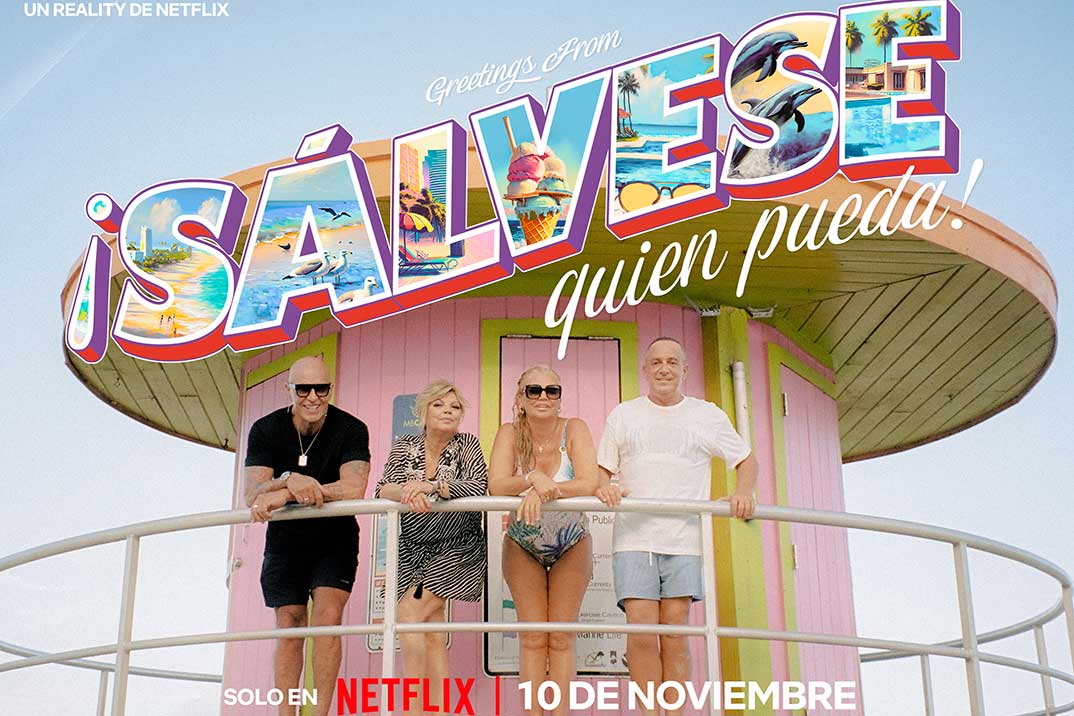 ‘¡Sálvese quien pueda!’, el nuevo reality de ‘Sálvame’- Estreno en Netflix