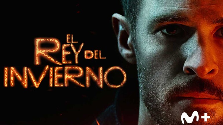 ‘El rey del invierno’, basada en la trilogía ‘Crónicas del señor de la guerra’ – Estreno en Movistar+