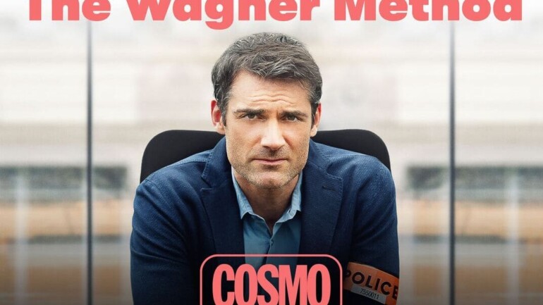 «The Wagner Method» vuelve con nuevos capítulos – Estreno en COSMO