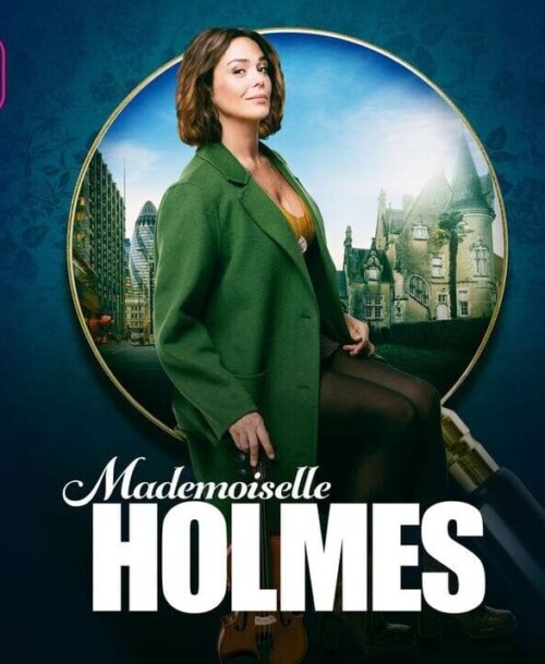 COSMO trae a España la exitosa serie francesa «Mademoiselle Holmes» – Estreno en Cosmo