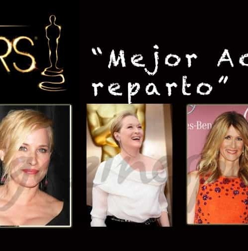 Camino a los Oscars 2015: Nominadas a «Mejor Actriz de Reparto»